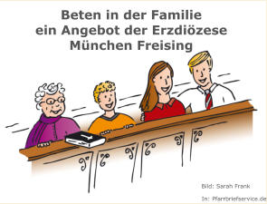 Bild: Sarah Frank In: Pfarrbriefservice.de Beten in der Familie ein Angebot der Erzdiözese München Freising